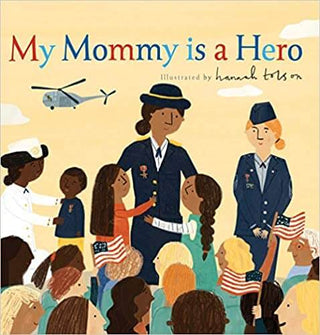 My Mommy is a Hero Hardcover Book-books-Simply Blessed Children's Boutique